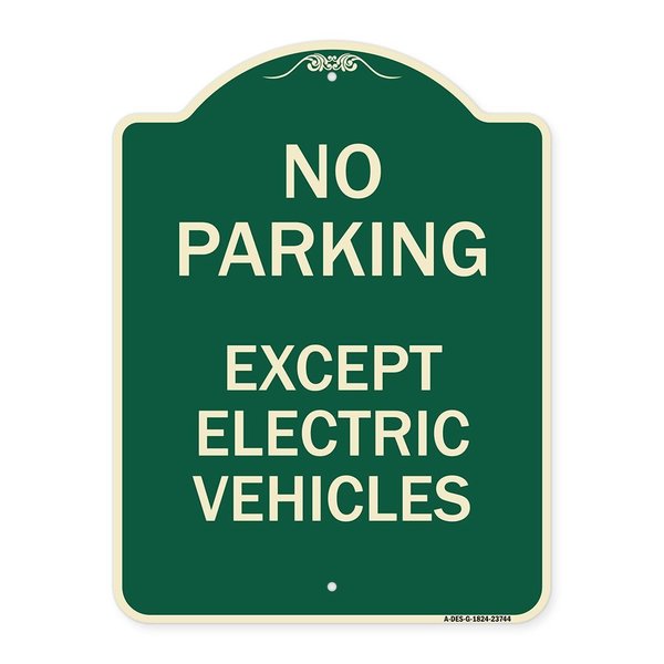 Signmission No Parking Except Electric Vehicles Heavy-Gauge Aluminum Sign, 18" L, 24" H, G-1824-23744 A-DES-G-1824-23744